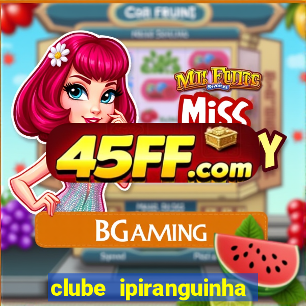 clube ipiranguinha porto alegre